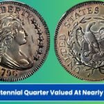 Rare Bicentennial Quarter Valued At Nearly $51 Million