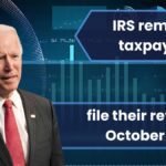 IRS reminds taxpayers to file their returns by October 2024.