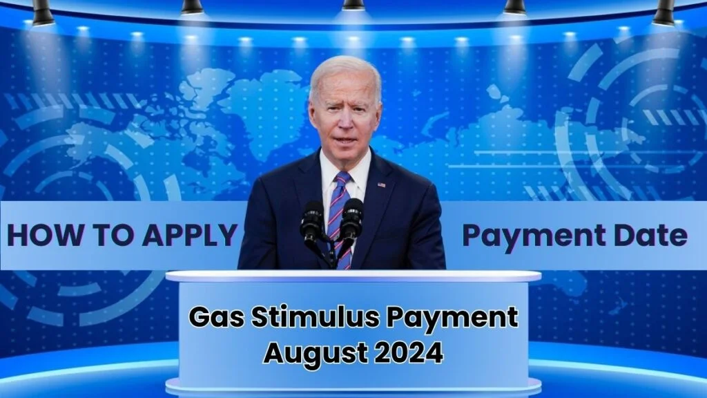 Gas Stimulus Payment August 2024