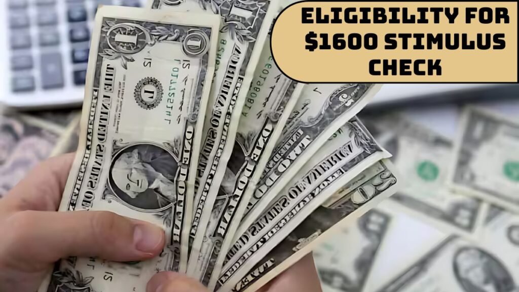 $1600 Stimulus Check 2024 How to Get Full Benefit Eligibility & Dates Revealed!