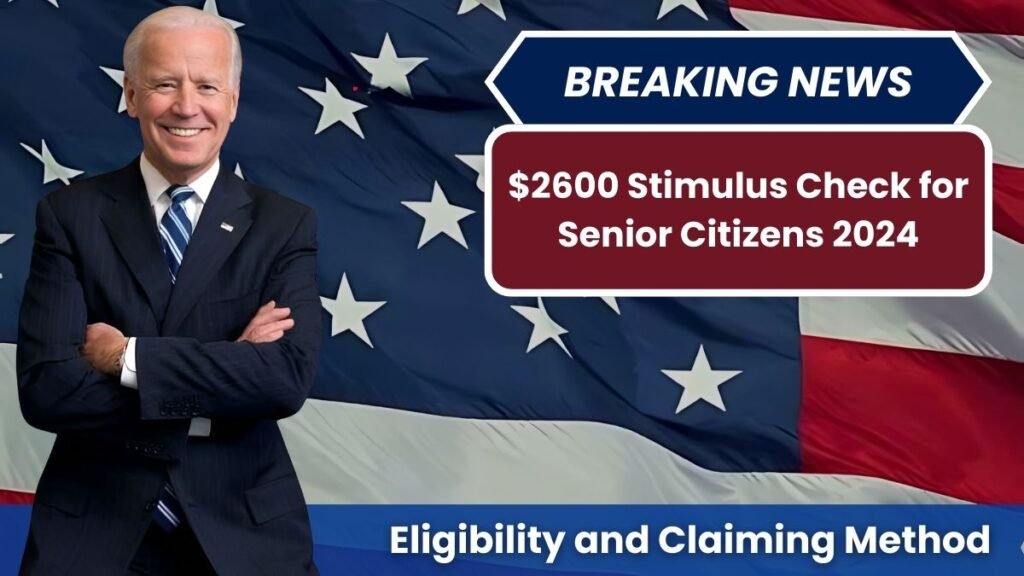 $2600 Stimulus Check for Senior Citizens 2024