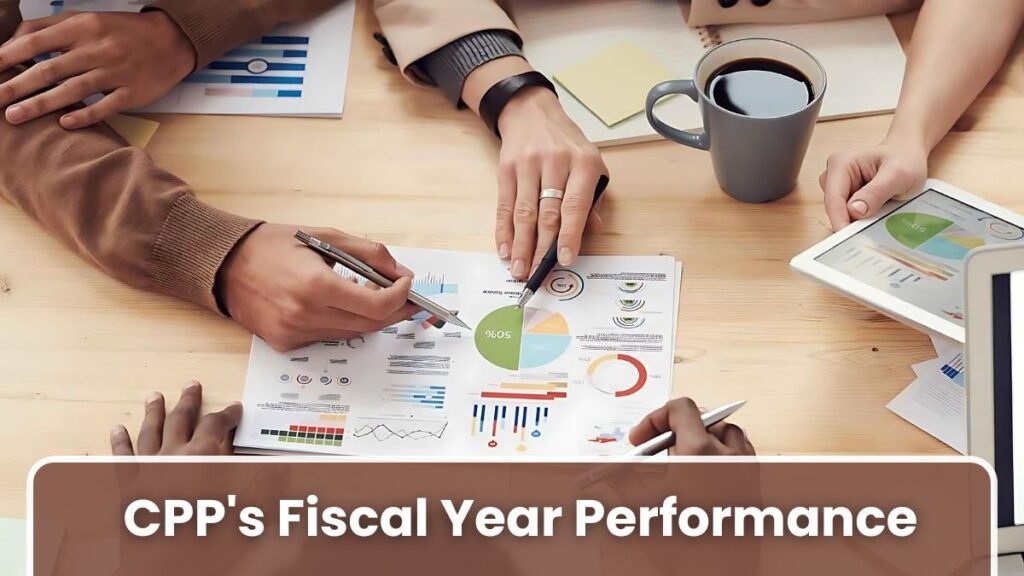 CPP's Fiscal Year Performance 