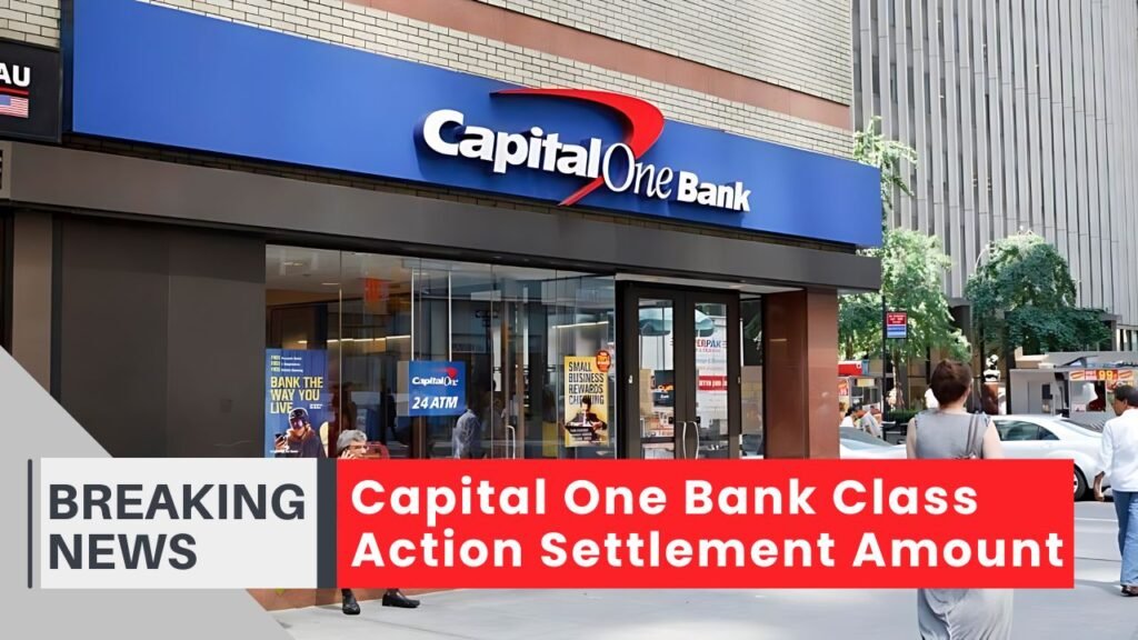 Capital One Bank Class Action 2024