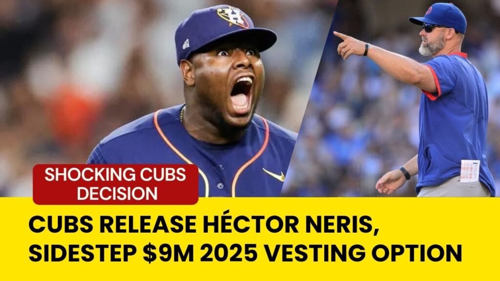 Cubs Release Héctor Neris, Sidestep $9M 2025 Vesting Option