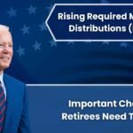 Rising Required Minimum Distributions (RMDs)