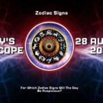 Today's Horoscope 28 August 2024