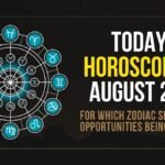 Today's Horoscope 29 August 2024