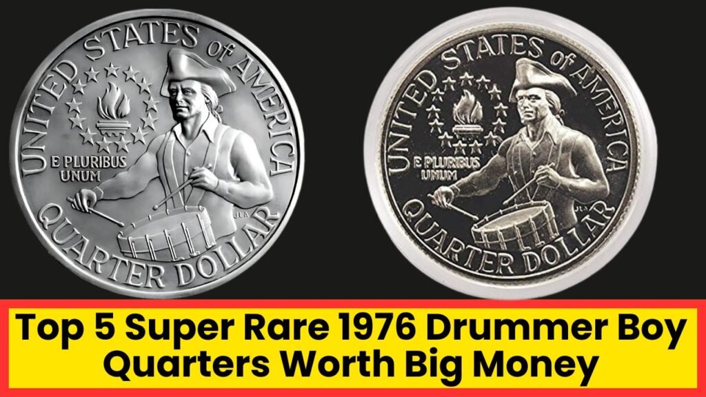 Top 5 Super Rare 1976 Drummer Boy Quarters Worth Big Money