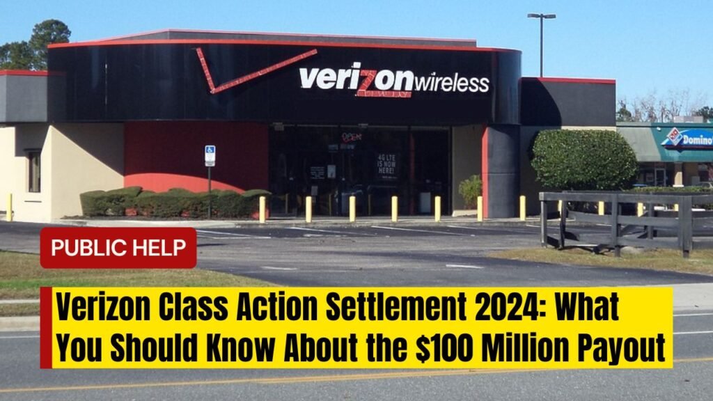 Verizon Class Action Settlement 2024