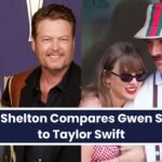 Blake Shelton Compares Gwen Stefani to Taylor Swift