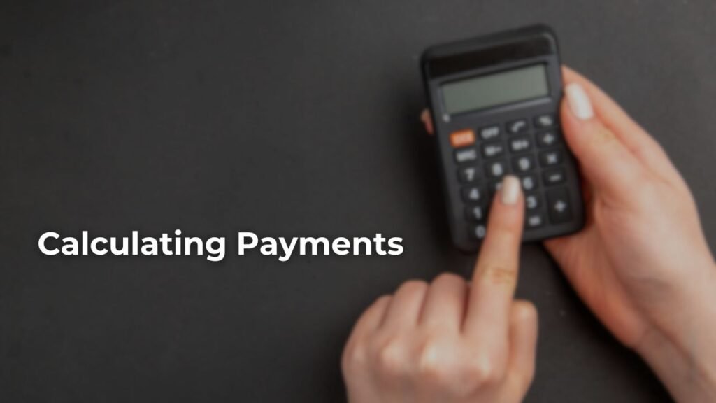 Calculating Payments