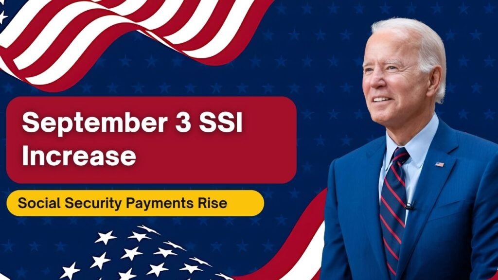 September 3 SSI Increase