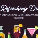 10 Refreshing Drinks to Keep You Cool and Hydrated This Summer!