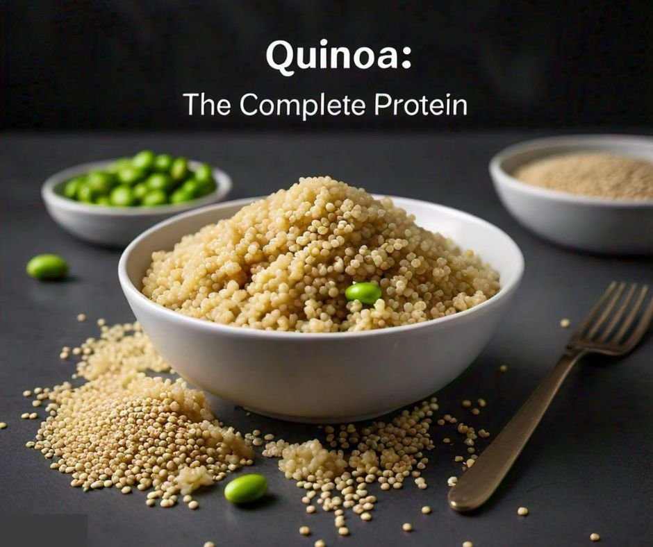 Quinoa: The Complete Protein