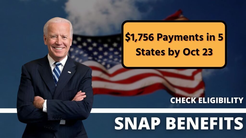 SNAP Benefits: $1,756 Payments in 5 States by Oct 23 – Check Eligibility