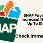 SNAP Payments Increase! Now Get Up To $1,756,