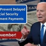 Secure Your Benefits: How to Prevent Delayed Social Security Retirement Payments This November!